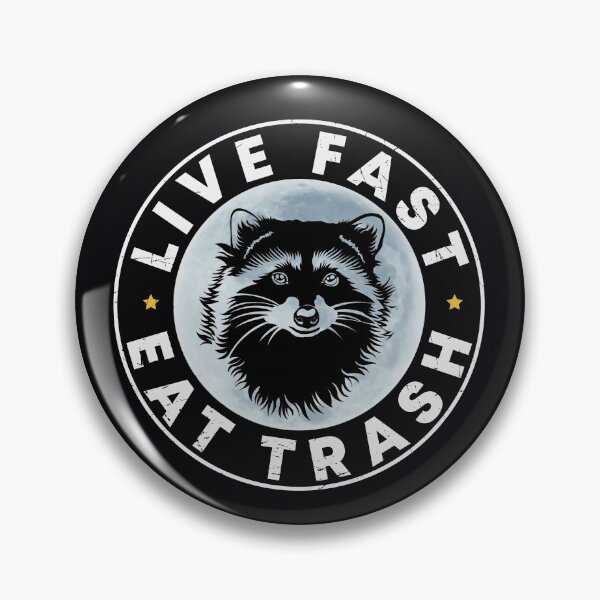 Item preview, Live Fast Eat Trash Raccoon designed and sold by GreatWest.