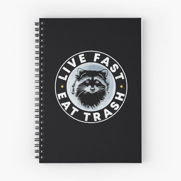 Item preview, Live Fast Eat Trash Raccoon designed and sold by GreatWest.