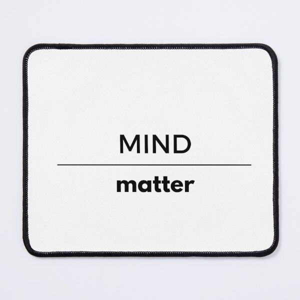 Item preview, MIND OVER MATTER designed and sold by Inspirationmotivation.