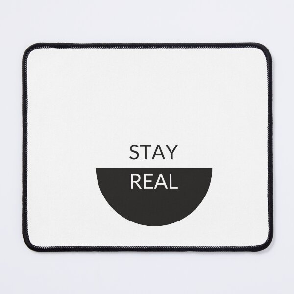 Item preview, STAY REAL designed and sold by Inspirationmotivation.