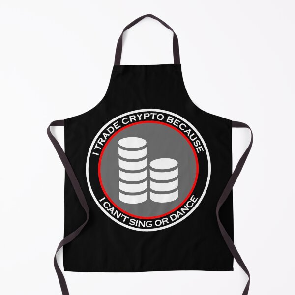 Item preview, I Trade Crypto Because I Can't Sing or Dance designed and sold by machasting.