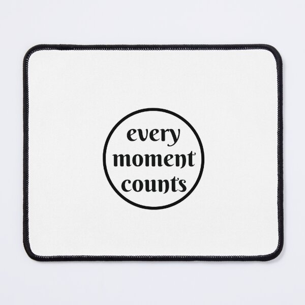 Item preview, every moment counts designed and sold by Inspirationmotivation.