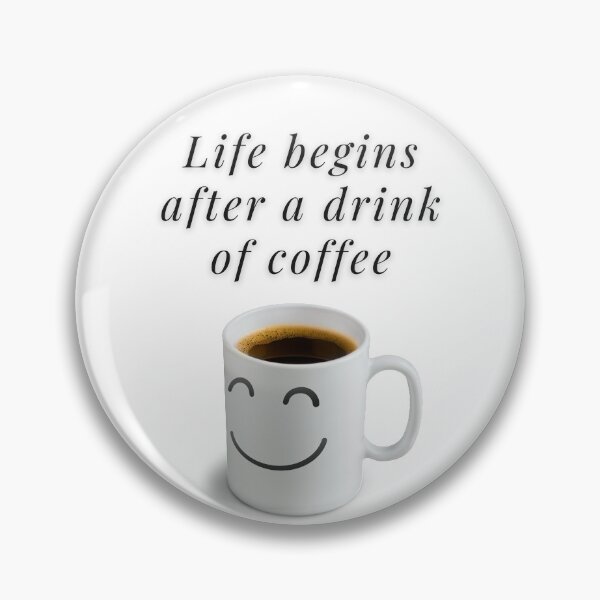 Item preview, Life begins after a drink of coffee design designed and sold by Lorets-Designs.