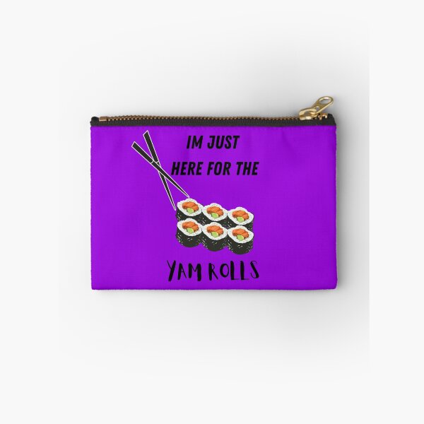 Item preview, Im Just Here For The Yam Rolls designed and sold by Dreamingnewfie.