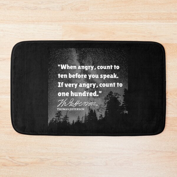 Item preview, Thomas Jefferson Quote and Signature - When Angry Count to Ten designed and sold by molamode.