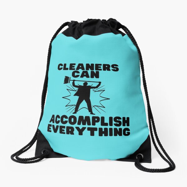 Item preview, Cleaners Can Accomplish Everything Novelty Cleaning Crew designed and sold by SavvyCleaner.
