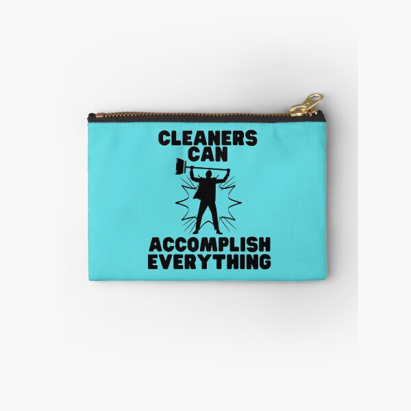 Item preview, Cleaners Can Accomplish Everything Novelty Cleaning Crew designed and sold by SavvyCleaner.