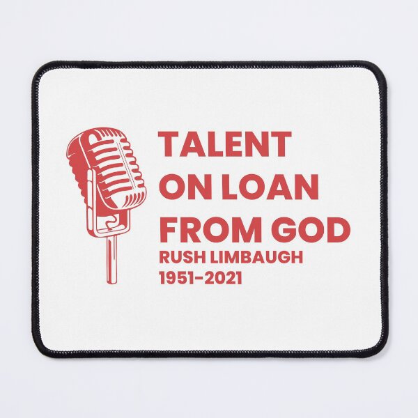 Item preview, Rush Limbaugh : talent on loan from god designed and sold by tshirtprod.