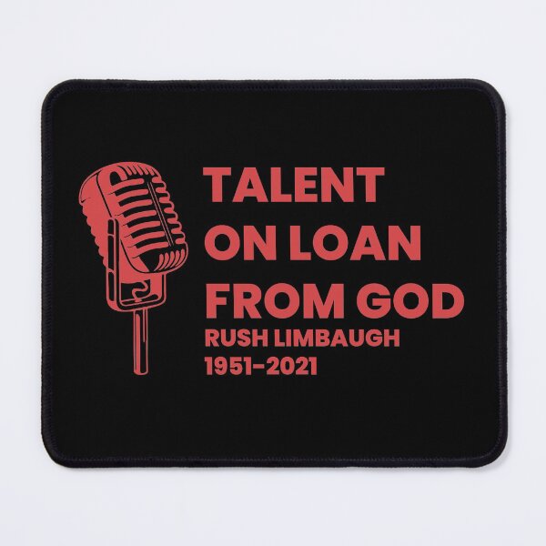 Item preview, Rush Limbaugh : talent on loan from god designed and sold by tshirtprod.