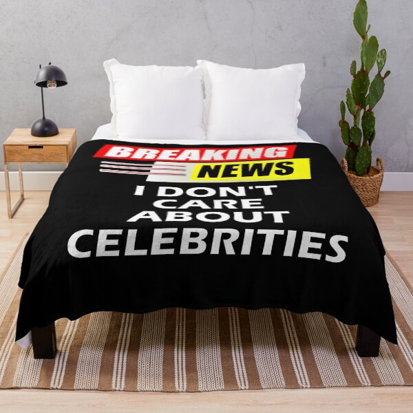 Item preview, Breaking News I Do Not Care About Celebrities designed and sold by artfulnotebook.