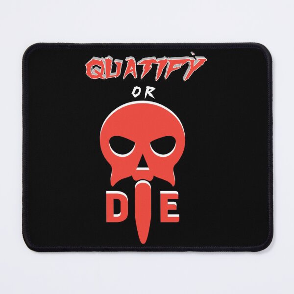Item preview, Quatify or die simple design designed and sold by X-Store.