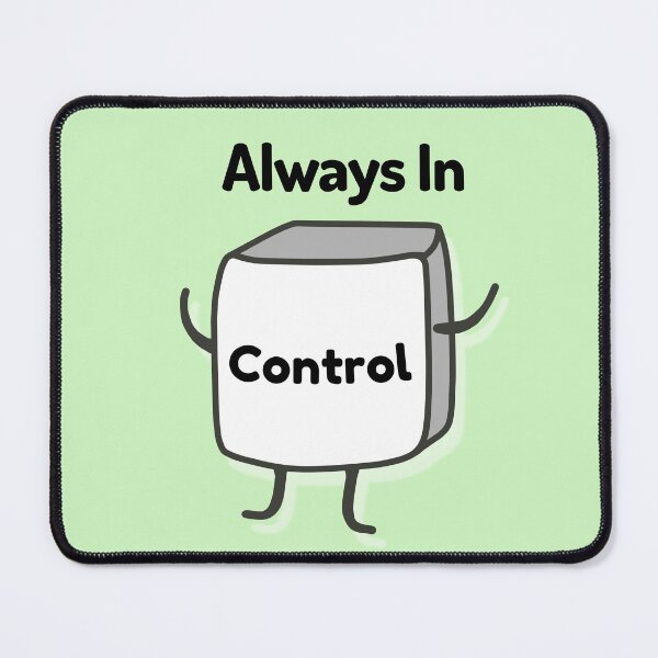 Item preview, Always In Control Keyboard, Funny Control Freak, Control Freak Friend, Gifts for Computer Nerd Friends  designed and sold by subtleday.