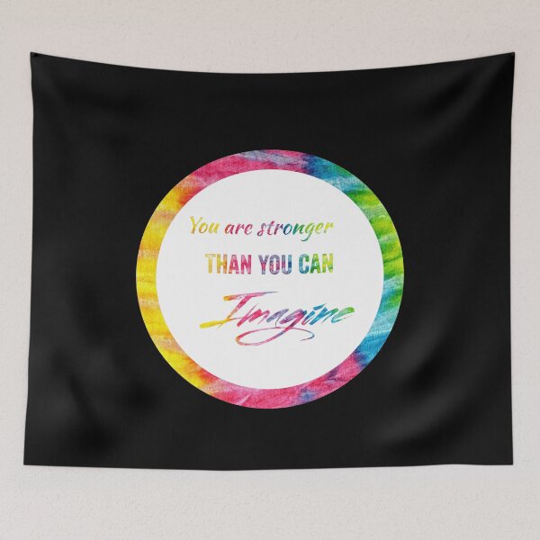 Item preview, You Have Got This, You Are Stronger Than You Can Imagine in tie dye font on white background  designed and sold by UncleStuScience.