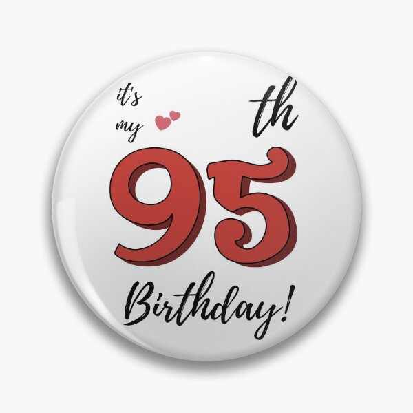 Item preview, It's My 95th Birthday quote designed and sold by WayneTower.