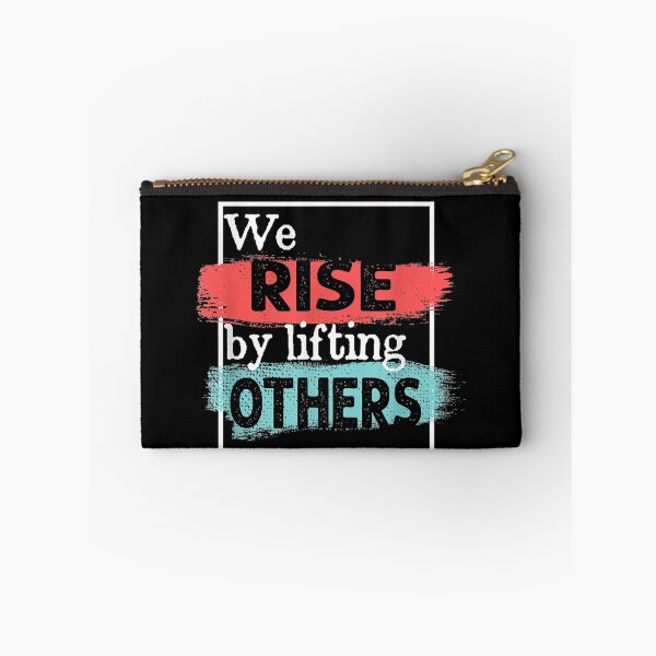 Item preview, We Rise By Lifting Others Inspirational Quotes designed and sold by ClareMadelane.
