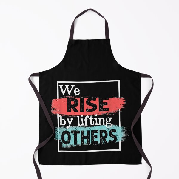 Item preview, We Rise By Lifting Others Inspirational Quotes designed and sold by ClareMadelane.