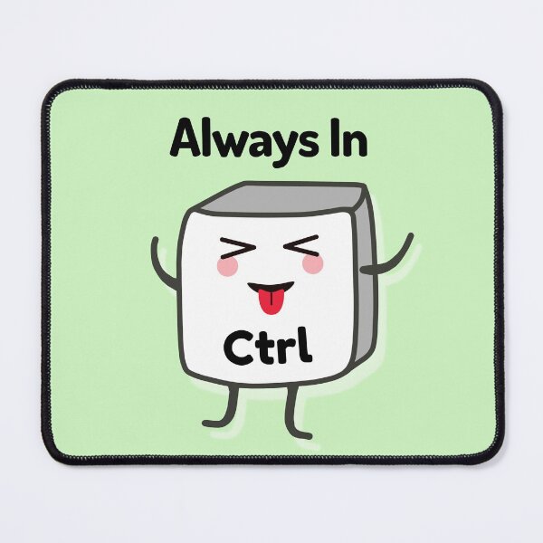 Item preview,  Always In Control Keyboard, Funny Control Freak, Control Freak Friend, Cute Gifts for Computer Nerd Friends  designed and sold by subtleday.