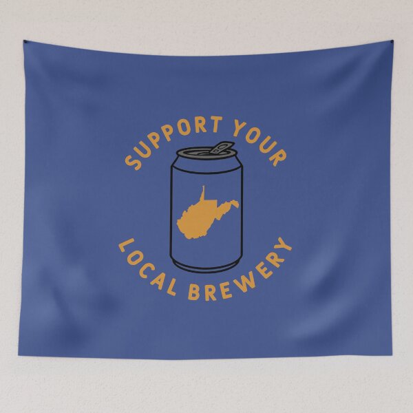 Item preview, Support Your Local Brewery West Virginia  designed and sold by fearcity.