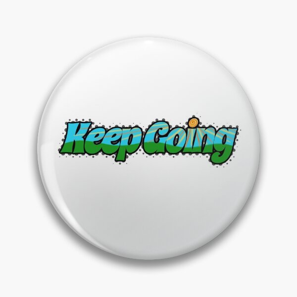 Item preview, Keep Going designed and sold by EmyBeeDesigns.