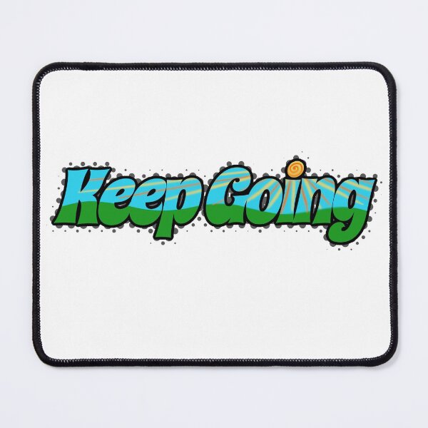 Item preview, Keep Going designed and sold by EmyBeeDesigns.