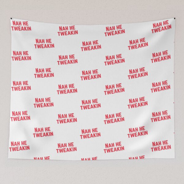 Item preview, Nah He Tweakin designed and sold by OlympicsMerch.
