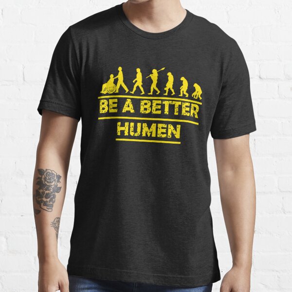 being humen t shirt