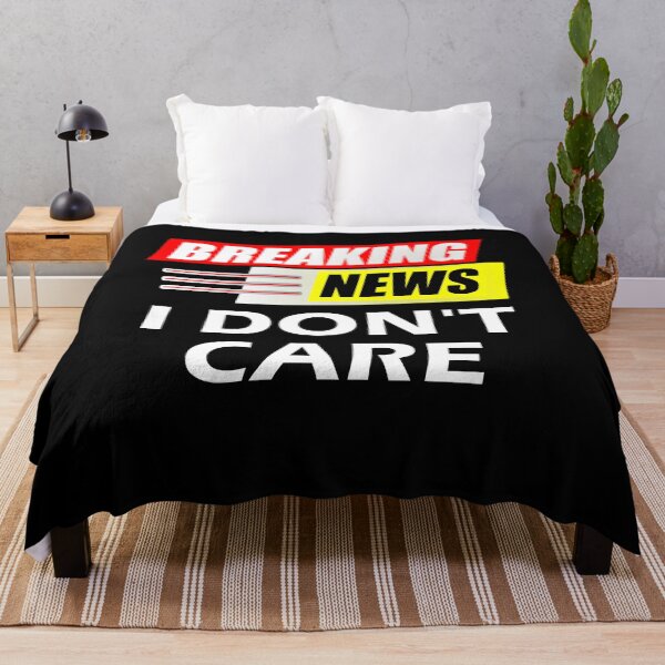 Item preview, Breaking News I Do Not Care designed and sold by artfulnotebook.