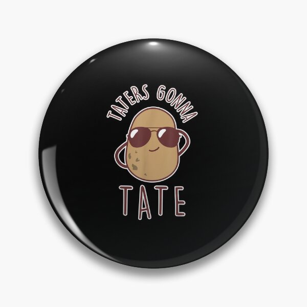 Item preview, Taters Gonna Tate Funny Potato Tater Tot Foodie designed and sold by lifshitzb.