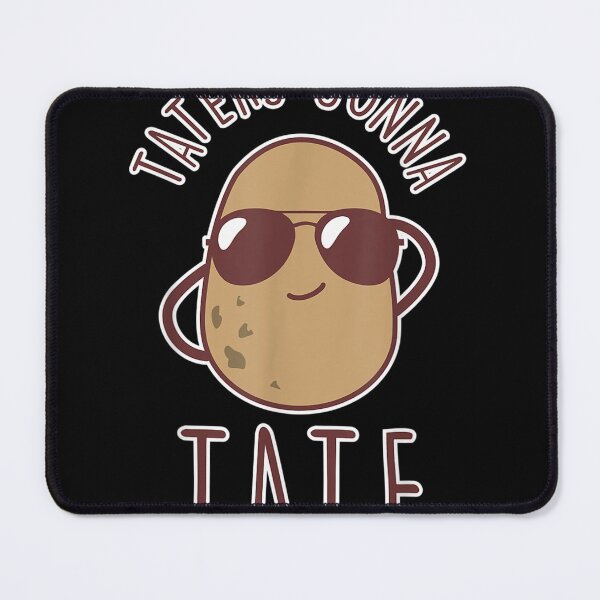 Item preview, Taters Gonna Tate Funny Potato Tater Tot Foodie designed and sold by lifshitzb.