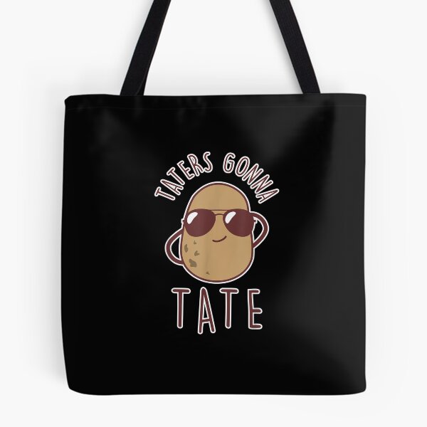 Item preview, Taters Gonna Tate Funny Potato Tater Tot Foodie designed and sold by lifshitzb.
