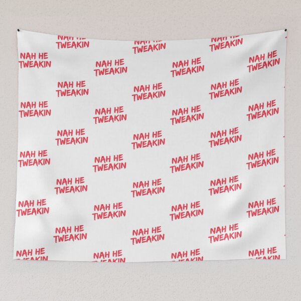 Item preview, Nah He Tweakin designed and sold by OlympicsMerch.