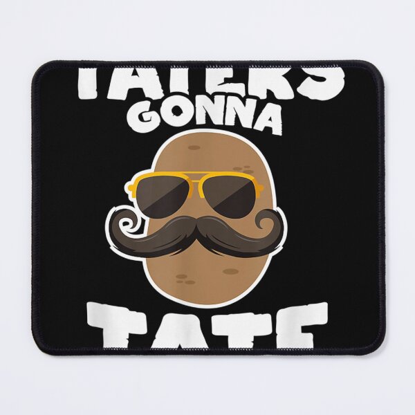 Item preview, Taters Gonna Tate Potato Squad Garden Pun Funny designed and sold by lifshitzb.