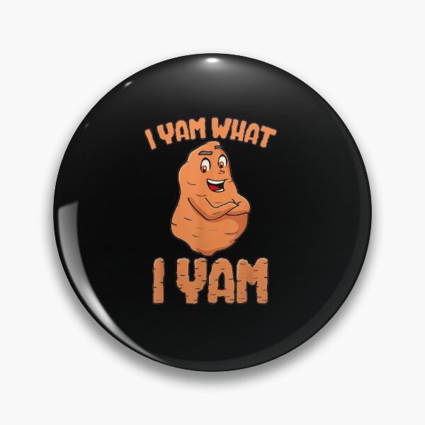Item preview, I Yam What I Yam Sweet Potato Funny Thanksgiving designed and sold by lifshitzb.