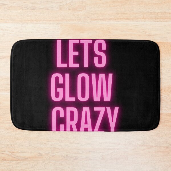 Item preview, Lets Glow Crazy designed and sold by Peter Stawicki.