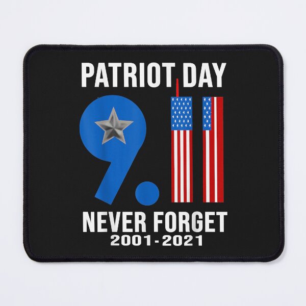 Item preview, Patriot day 9 11 never forget 2001 – 2021 designed and sold by HelenMaryF.