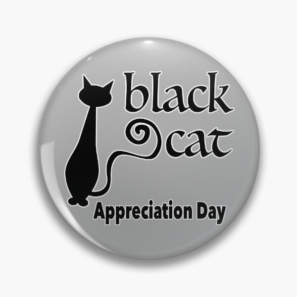Item preview, Black Cat Appreciation Day designed and sold by NadyaCC.