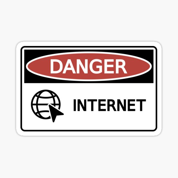 DANGER Internet Sticker For Sale By Eigenmagic Redbubble   St,small,507x507 Pad,600x600,f8f8f8 