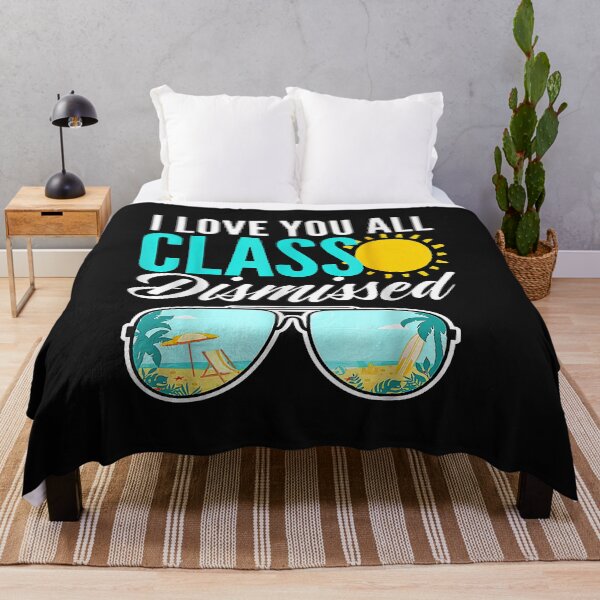 Item preview, I Love You All Class Dismissed Last Day Of School Teacher designed and sold by SeleneFrances.
