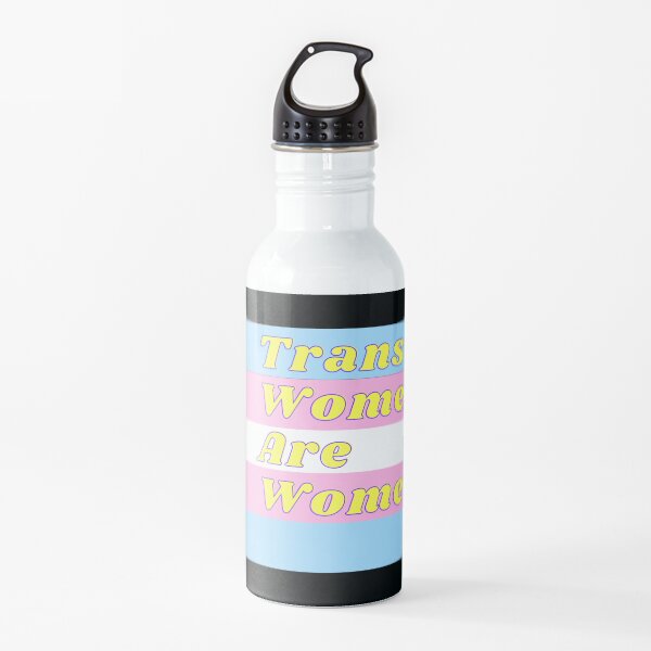 Trans Women are Women - Transgender Flag Water Bottle