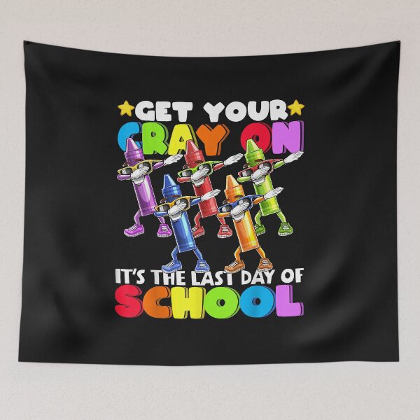 Item preview, Get Your Cray On Last Day Of School Dabbing Crayon  designed and sold by SeleneFrances.
