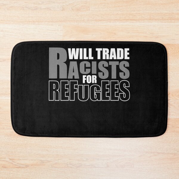 Item preview, Will Trade Racists for Refugees  designed and sold by EuphemiaShop.