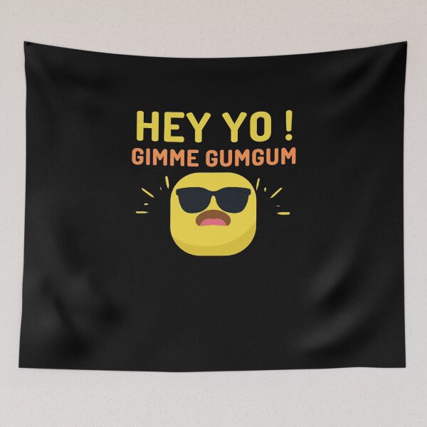 Item preview, Hey yo ! Gimme Gumgum designed and sold by PhatSanthaphan.