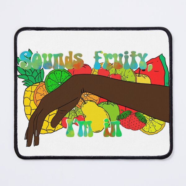 Item preview, Sounds fruity, I’m in designed and sold by Ducking Nerd.