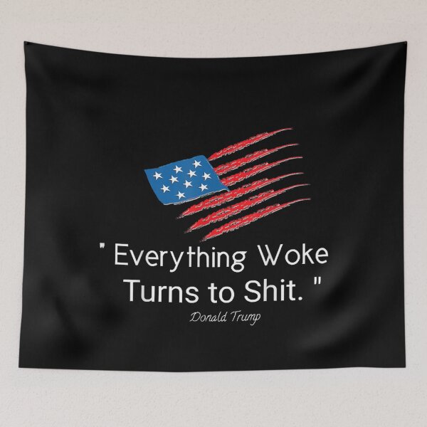 Item preview, Funny Trump "Everything Woke Turns to Shit"  designed and sold by CadellShop.