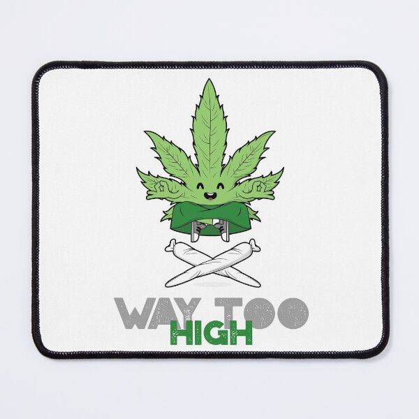 Item preview, Way Too High Pothead designed and sold by PotheadTees.