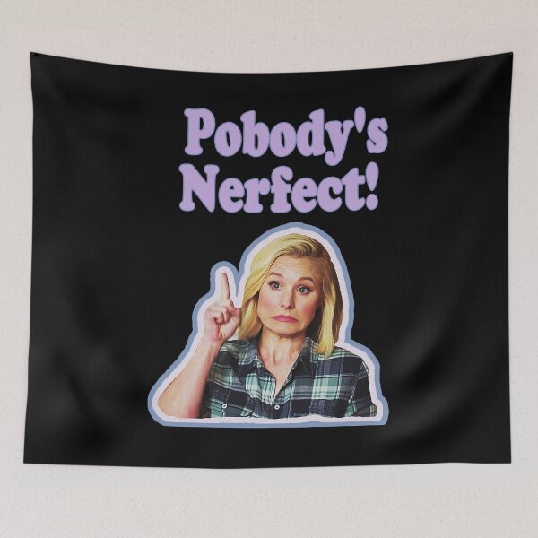 Item preview, The Good Arts Place Films - Pobody's Nerfect! designed and sold by FloresEdmund7.
