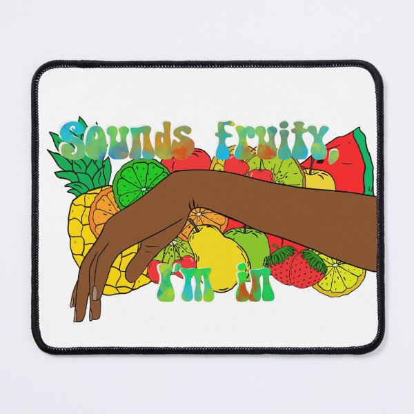 Item preview, Sounds fruity, I’m in designed and sold by Ducking Nerd.