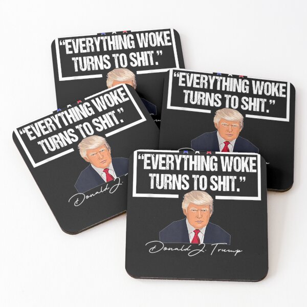 Item preview, Funny Trump "Everything Woke Turns to Shit" Political Tee  designed and sold by CadellShop.