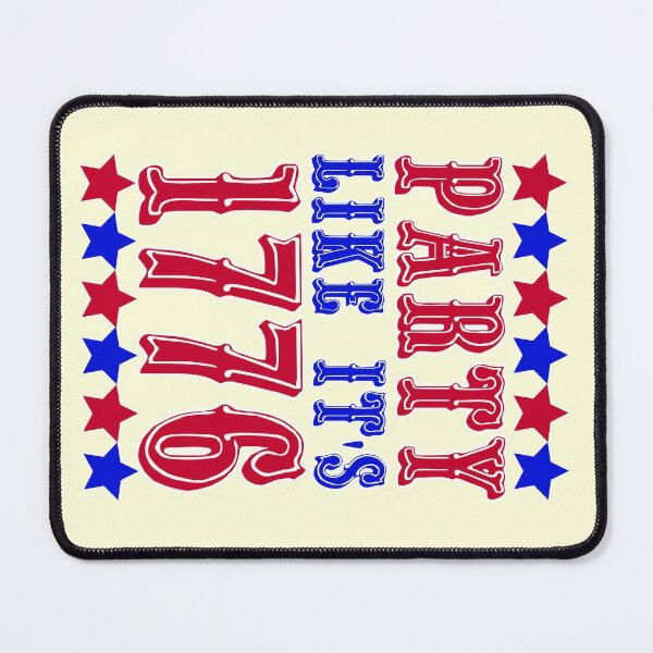 Item preview, Party Like It's 1776 designed and sold by Gravityx9.