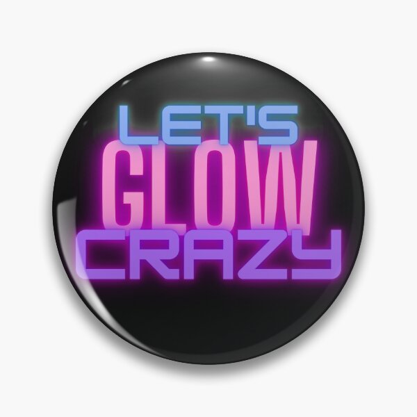 Item preview, Lets GLOW Crazy designed and sold by Vibbin4Life33.